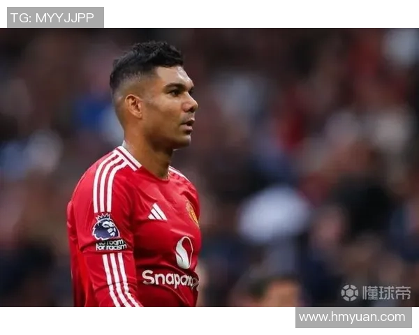 曼联欲续约卡塞米罗但薪资问题成障碍沙特高薪仍在吸引他